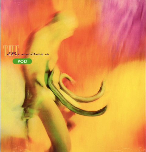 The Breeders - Pod (4AD Stereo Reissue, Sealed)
