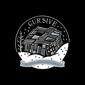 Cursive – The Difference Between Houses And Homes