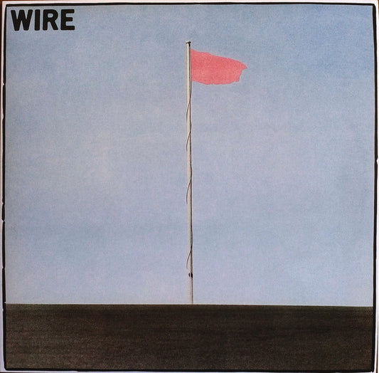 Wire : Pink Flag (LP, Album, RE)