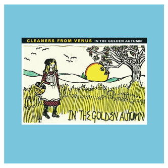 Cleaners From Venus : In The Golden Autumn (LP, Album, RE, RM)